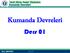 Kumanda Devreleri Ders 01. Özer ŞENYURT Ekim 15 1