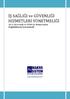 İŞ SAĞLIĞI ve GÜVENLİĞİ HİZMETLERİ YÖNETMELİĞİ 18.12.2014 tarih ve 29209 Sy. Resmi Gazete Değişikliklerini İçermektedir