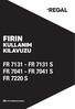 FIRIN KULLANIM KILAVUZU FR 7131 - FR 7131 S FR 7041 - FR 7041 S FR 7220 S