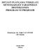 DEVLET PLANLAMA TEġKILATI MÜSTEġARLIĞI TARAFINDAN DESTEKLENEN PROGRAM VE PROJELER