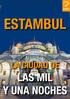 ESTAMBUL LA CIUDAD DE LAS MIL Y UNA NOCHES