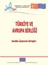 Türkiye ve Avrupa Birliği nde bu uygulamanın bir parçası olan tüm proje ortaklarına teşekkürlerimizi sunarız.