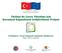 Türkiye de Çevre Yönetimi için Kurumsal Kapasitenin Geliştirilmesi Projesi B Bileşeni: Yerel Düzeyde Kapasite Geliştirme Mart 2015, Ankara