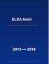 ELSA Izmir. Deniz Hatemi Berivan Aras Ataberk Ozcan Selmin Ş ahin Ecem Kumsal Ba ş yurt Nadıde Nur Karakozak Barlascan Alphan