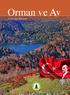 Orman ve Av. Yıl: 2013 / Eylül - Ekim / Sayı:5. Erdi Cumhuriyet im 90 şeref yaşına, kutlu olsun...