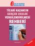 TİCARİ KAZANCIN GERÇEK USULDE VERGİLENDİRİLMESİ REHBERİ ÜCRETSİZDİR. www.gib.gov.tr