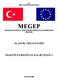 T.C. MİLLÎ EĞİTİM BAKANLIĞI MEGEP (MESLEKÎ EĞİTİM VE ÖĞRETİM SİSTEMİNİNGÜÇLENDİRİLMESİ PROJESİ) PLASTİK TEKNOLOJİSİ MAKİNE ENJEKSİYON KALIPÇILIĞI-1