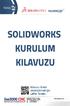SOLIDWORKS Kurulum Kılavuzu. SOLIDWORKS Sistem Gereksinimleri 1. SOLIDWORKS Yükleme Dosyaları 2. SOLIDWORKS ü Yükleme 6. SOLIDWORKS Aktivasyonu 15