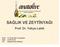 SAĞLIK VE ZEYTİNYAĞI. Prof. Dr. Yahya Laleli. Tarih : 27 Ocak 2007, Cumartesi Saat : 12:00-13:30 Yer : İstanbul Fuar Merkezi