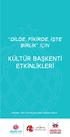 DİLDE, FİKİRDE, İŞTE BİRLİK İÇİN KÜLTÜR BAŞKENTİ ETKİNLİKLERİ. Eskişehir, 2013 Türk Dünyası Kültür Başkenti Ajansı