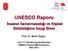 UNESCO Raporu. İnsanın Savunmasızlığı ve Kişisel Bütünlüğüne Saygı İlkesi. Prof. Dr. Meral Özgüç