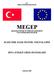 T.C. T.C. MİLLÎ EĞİTİM BAKANLIĞI MEGEP (MESLEKİ EĞİTİM VE ÖĞRETİM SİSTEMİNİN GÜÇLENDİRİLMESİ PROJESİ) ELEKTRİK ELEKTRONİK TEKNOLOJİSİ