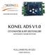 www.konelsan.com.tr ASANSÖR SİSTEMLERİ KONEL ADS V1.0 OTOMATİK KAPI SİSTEMLERİ AUTOMATIC DOOR SYSTEMS KULLANIM KILAVUZU USER MANUAL