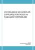 ÇOCUKLARDA SIK GÖRÜLEN DAVRANIŞ SORUNLARI ve YAKLAŞIM YÖNTEMLERİ