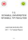 T.C. ĠSTANBUL ÜNĠVERSĠTESĠ ĠSTANBUL TIP FAKÜLTESĠ. HASTANE MÜDÜRLÜĞÜ 2011 Yılı Faaliyet Raporu