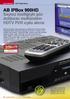 AB IPBox 900HD. Sayısız özelliğiyle göz dolduran multisistem HDTV PVR uydu alıcısı 0.61. HDTV Uydu Alıcısı TEST REPORT