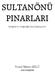 PINARLARI. Yusuf Mesut KİLCİ. Eskişehir in Yetiştirdiği Önemli Şahsiyetler 2008 ESKİŞEHİR