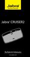 Jabra CRUISER2. Kullanım kılavuzu. www.jabra.com MUTE VOL - VOL + jabra