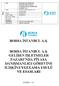 BORSA İSTANBUL A.Ş. BORSA İSTANBUL A.Ş. GELİŞEN İŞLETMELER PAZARI NDA PİYASA DANIŞMANLIĞI GÖREVİNE İLİŞKİN UYGULAMA USULÜ VE ESASLARI