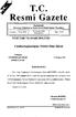 T.C. Resmî Gazete. Başbakanlık Mevzuatı Geliştirme ve Yayın Genel Müdürlüğünce Yayımlanır. 26 Temmuz 1999 PAZARTESİ