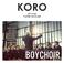 KORO (BOYCHOIR) YAPIM NOTLARI