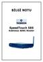 BİLGİ NOTU. SpeedTouch 585 Kablosuz ADSL Router