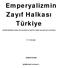 Emperyalizmin Zayıf Halkası Türkiye