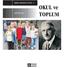 Eðitim Klasikleri Dizisi- 1. John Dewey. OKUL ve TOPLUM