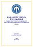 KARADENİZ TEKNİK ÜNİVERSİTESİ ÖĞRETİM ÜYESİ YETİŞTİRME PROGRAMI KOORDİNASYON BİRİMİ (ÖYP)