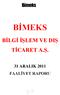 BİMEKS BİLGİ İŞLEM VE DIŞ TİCARET A.Ş.