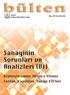 bülten Sanayinin Sorunları ve Analizleri (VI) Özelleştirmenin 30 uncu Yılında Satılan, Kapatılan Sanayi KİT leri tmmob makina mühendisleri odası