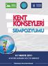 6-7 Mayıs 2011 tarihlerinde düzenlenecek Kent Konseyleri Sempozyumu na katılımınız bizleri onurlandıracaktır.