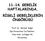 11-14. GEBELİK HAFTALARINDA, RİSKLİ GEBELİKLERİN ÖNGÖRÜSÜ