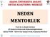 ADANA ÜNİVERSİTE SANAYİ ORTAK ARAŞTIRMA MERKEZİ NEDEN MENTORLUK