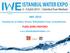 IWE 2015 FUAR SONU RAPORU. İstanbul Su ve Atıksu Arıtma Teknolojileri Fuarı ve Konferansı. www.istanbulwaterexpo.com