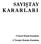 GENEL KURUL KARARI. Tarih : 2.10.2006 No : 5168/1