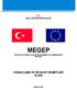 MEGEP (MESLEKİ EĞİTİM VE ÖĞRETİM SİSTEMİNİN GÜÇLENDİRİLMESİ PROJESİ)