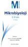 Mikrobiyoloji. El Kitabı. III. Baskı. Editörler Prof. Dr. A. Kadir HALKMAN Özlem Etiz SAĞDAŞ. Ekim 2014, Ankara