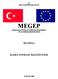 T.C. MİLLÎ EĞİTİM BAKANLIĞI MEGEP (MESLEKİ EĞİTİM VE ÖĞRETİM SİSTEMİNİN GÜÇLENDİRİLMESİ PROJESİ) MATBAA BASKI SONRASI MALİYETLER