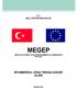 MEGEP (MESLEKİ EĞİTİM VE ÖĞRETİM SİSTEMİNİN GÜÇLENDİRİLMESİ PROJESİ)