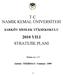 T.C. NAMIK KEMAL ÜNĐVERSĐTESĐ 2010 YILI STRATEJĐK PLANI