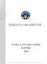 TURGUTLU BELEDİYESİ EVSEL KATI ATIK TARİFE RAPORU 2016. TURGUTLU BELEDİYE BAŞKANLIĞI Evsel Katı Atık Tarife Raporu 2016 1