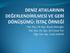 Yrd. Doç. Dr. Kpt. Burak Köseoğlu Yrd. Doç. Dr. Kpt. Ali Cemal Töz Öğr. Gör. Kpt. Cenk ŞAKAR