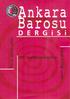 ANKARA BAROSU DERGĐSĐ Üç Aylık Mesleki Yayın Ankara Barosu Başkanlığı, 2007 Tüm hakları saklıdır. ISSN 1300 9885