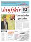 Parlamento içiþleri Komisyonunda. www.binfikir.be. www.binfikir.be BELÇÝKA NIN NABZI BURADA ATIYOR. editör den. www.binfikir.be