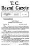 T.C. Resmî Gazete. Kuruluş Tarihi : ( 7 Teşrinievvel 1336 ) 7 Ekim 1920. 8 Aralık 1990 CUMARTESİ Sayı : 20719 KANUNLAR