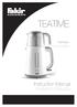 TEATIME. Teamaker Çay makinası. Instruction Manual Kullan m K lavuzu