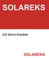 SOLAREKS. 232 Serisi Kolektör SOLAREKS