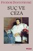 FYODOR DOSTOYEVSKİ SUÇ VE CEZA