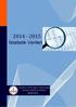 2014/ 15. İSTANBUL İL MİLLİ EĞİTİM İSTATİSTİKLERİ Istanbul Provincial National Education Statistics. Örgün Eğitim Formal Education